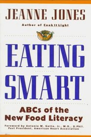 Eating Smart: ABCs of the New Food Literacy