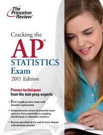 Cracking the AP Statistics Exam, 2011 Edition (College Test Preparation)