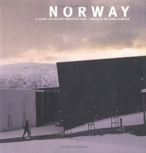 Norway: A Guide to Recent Architecture
