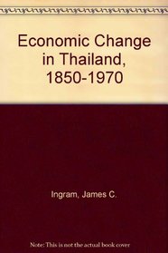 Economic Change in Thailand 1850 to 1970