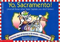 Yo, Sacramento (and All Those Other State Capitals You Don't Know)