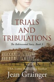 Trials and Tribulations (Robinswood, Bk 3)