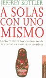 A Solas Con Uno Mismo (Spanish Edition)