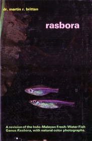 RASBORA, Revision of Indo-Malayan Fresh-Water Fish