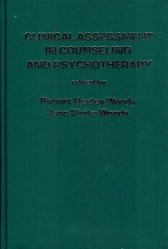 Clinical assessment in counseling and psychotherapy