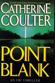 Point Blank (FBI Thriller, Bk 10) (Large Print)