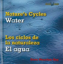 Water / El Agua (Bookworms: Nature's Cycles/ Bookworms: Los Ciclos De La Naturaleza)