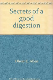 Secrets of a good digestion (Library of health)