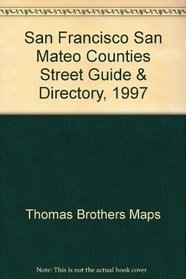 San Francisco San Mateo Counties Street Guide & Directory, 1997