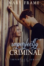 Imperfectly Criminal (Imperfect Series) (Volume 2)