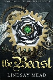 The Beast (The Hunter Legends)