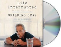 Life Interrupted : The Unfinished Monologue (Audio CD) (Unabridged)