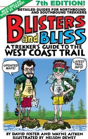 Blisters and Bliss: A Trekker's Guide to the West Coast Trail