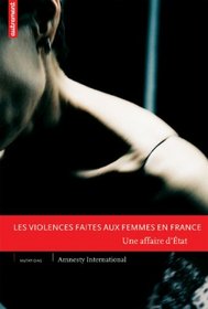 Les violences faites aux femmes en France (French Edition)