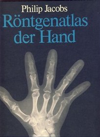 Rntgenatlas der Hand (German Edition)