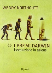 I premi Darwin: L'evoluzione in azione