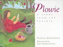 Plowie: A Story from the Prairie