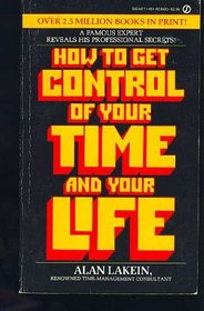 How to Get Control of Your Time  Your Life