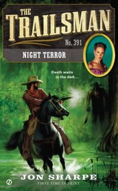 The Trailsman #391: Night Terror