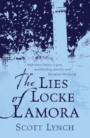 The Lies of Locke Lamora (Gentleman Bastard, Bk 1)