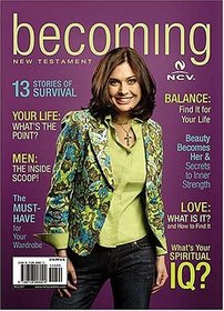 Becoming : The Complete New Testament (Biblezines)