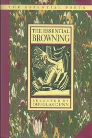The Essential Browning (Essential Poets)