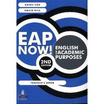 Eap Now!: English for Academic Purposes. Teacher's Book