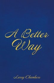 A Better Way