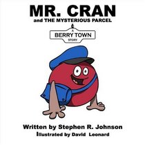 Mr. Cran and the Mysterious Parcel: A Berry Town Story