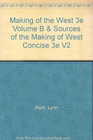 Making of the West 3e Volume B & Sources of The Making of West Concise 3e V2