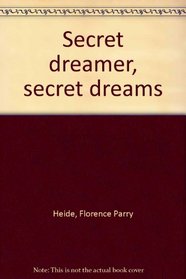 Secret dreamer, secret dreams