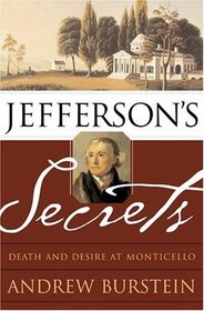 Jefferson's Secret: Death and Desire at Monticello