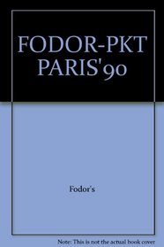 FODOR-PKT PARIS'90 (Fodor's Pocket Guide to Paris)