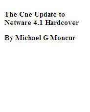 The Cne Update to Netware 4.1