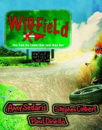 Wigfield : The Can-Do Town That Just May Not