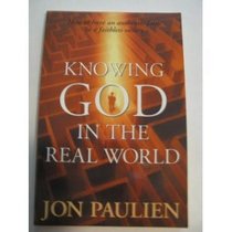 Everyday Faith: How to Have an Authentic Relationship With God in the Real World