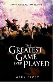 The Greatest Game Ever Played: A True Story