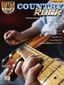 Country Rock - Guitar Play-Along Volume 132 (Book/Cd)