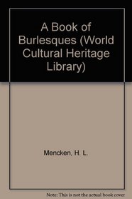 A Book of Burlesques (World Cultural Heritage Library)