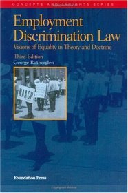 Employment Discrimination Law, 3rd (Concepts and Insights)