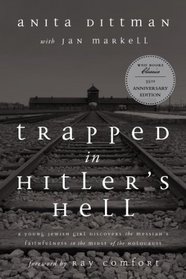 Trapped in Hitler's Hell: A Young Jewish Girl Discovers the Messiah's Faithfulness in the Midst of the Holocaust