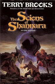 The Scions of Shannara - Book 1 of The Heritage of Shannara