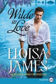 Wilde in Love (Wildes of Lindlow Castle, Bk 1) (Larger Print)