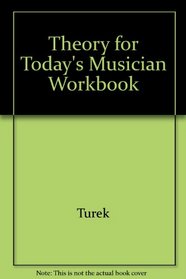 Theory for Today's Musician Workbook