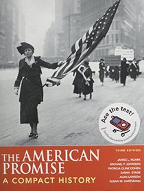 American Promise Compact 3e & Reading the American Past 4e V1 & V2