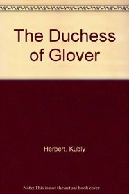 The Duchess of Glover
