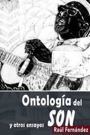 Ontologa del son: y otros ensayos (Spanish Edition)