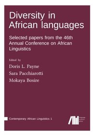 Diversity in African languages (Contemporary African Linguistics) (Volume 1)