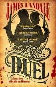 DUEL: A TRUE STORY OF DEATH AND HONOUR