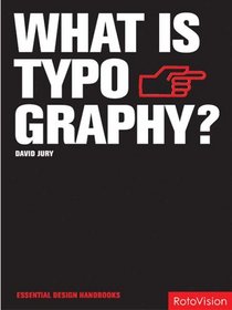 What is Typography? (Essential Design Handbooks)